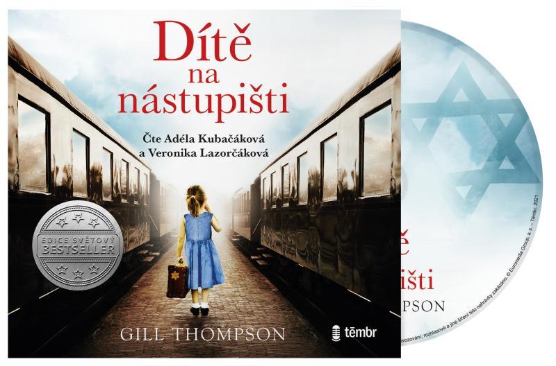 Kniha: Dítě na nástupišti - audioknihovna - Thompson Gill