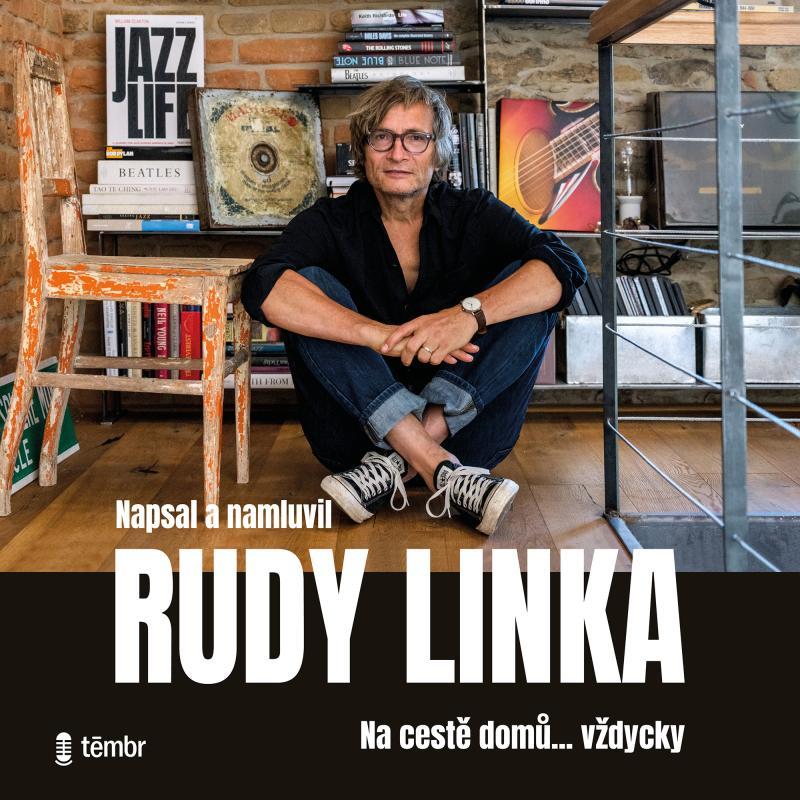 Kniha: Rudy Linka: Na cestě domů… vždycky - audioknihovna - Linka Rudy