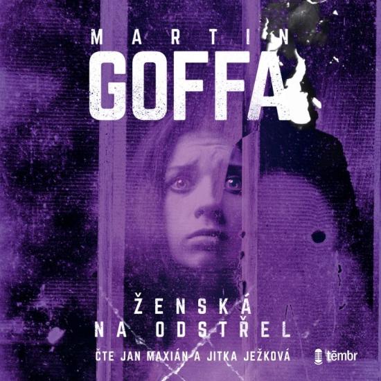 Kniha: Ženská na odstřel - audioknihovna - Goffa Martin