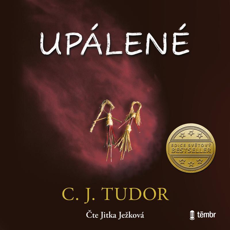 Kniha: Upálené - audioknihovna - Tudorová C. J.