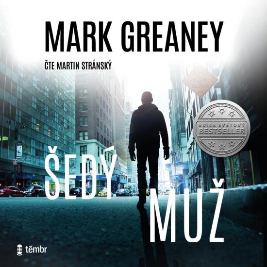 Kniha: Šedý muž - audioknihovna - Greaney Mark