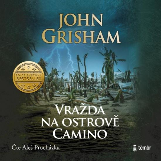 Kniha: Vražda na ostrově Camino - audioknihovna - Grisham John