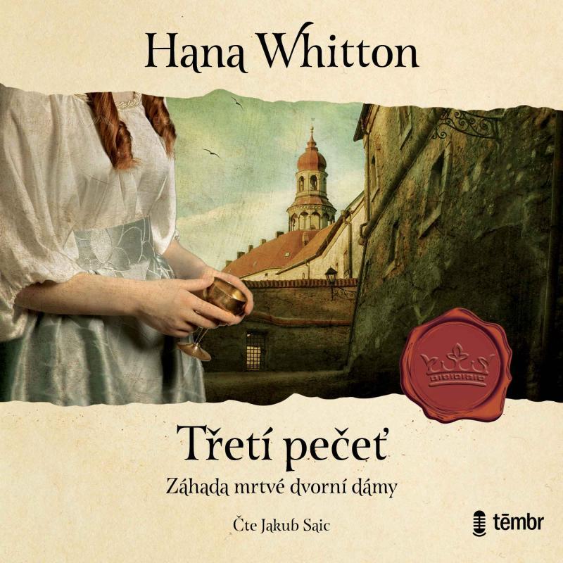 Kniha: Třetí pečeť - audioknihovna - Whitton Hana