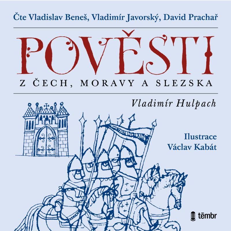 Kniha: Pověsti z Čech, Moravy a Slezska - audioknihovna - Hulpach Vladimír