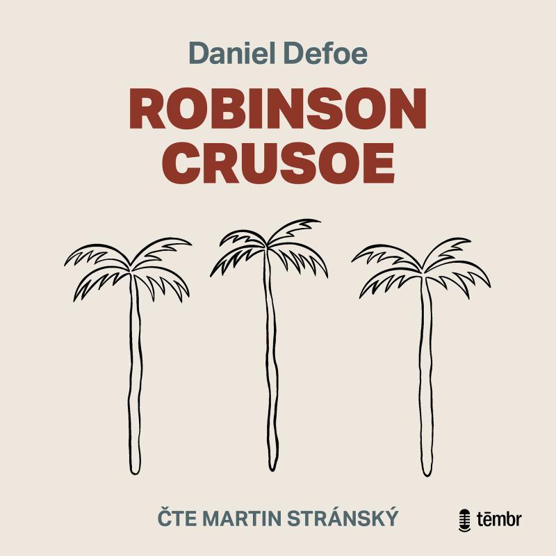 Kniha: Robinson Crusoe - audioknihovna - Defoe Daniel