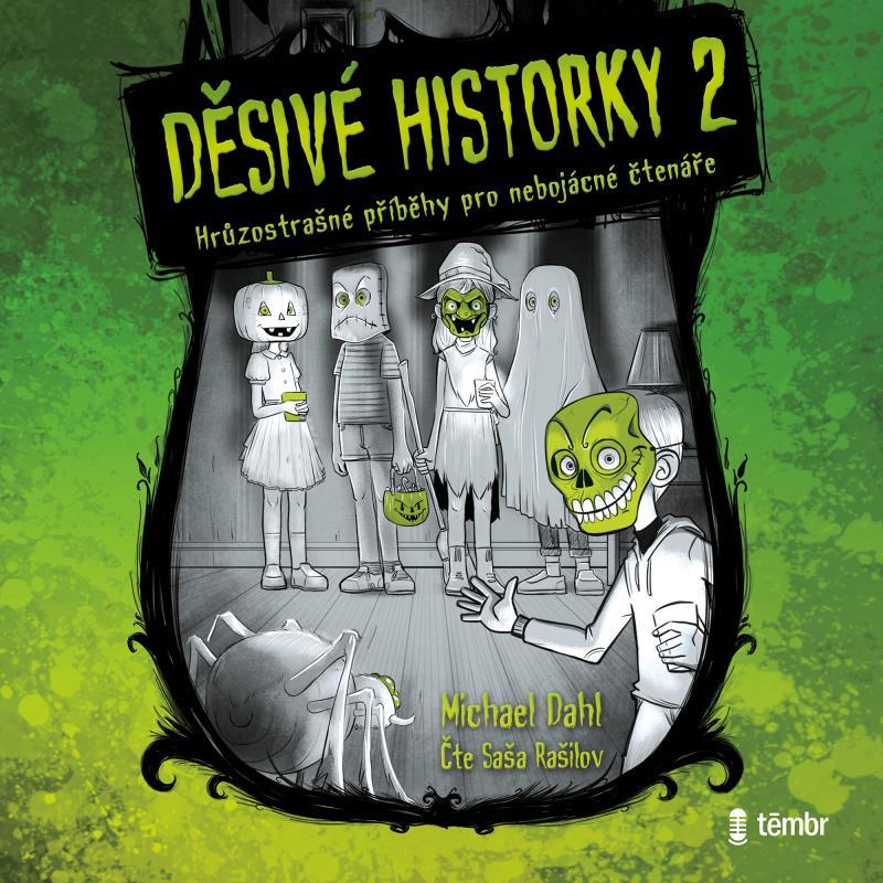 Kniha: Děsivé historky 2 - audioknihovna - Dahlie Michael