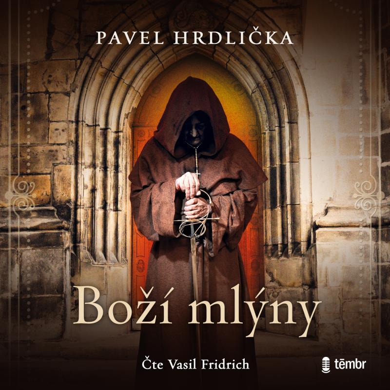 Kniha: Boží mlýny - audioknihovna - Hrdlička Pavel