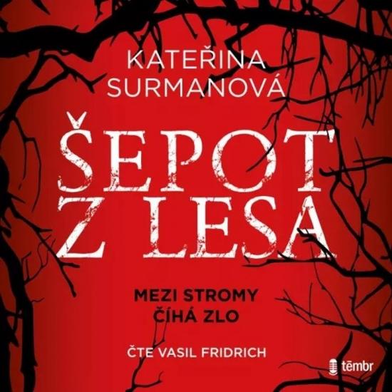 Kniha: Šepot z lesa - audioknihovna - Surmanová Kateřina