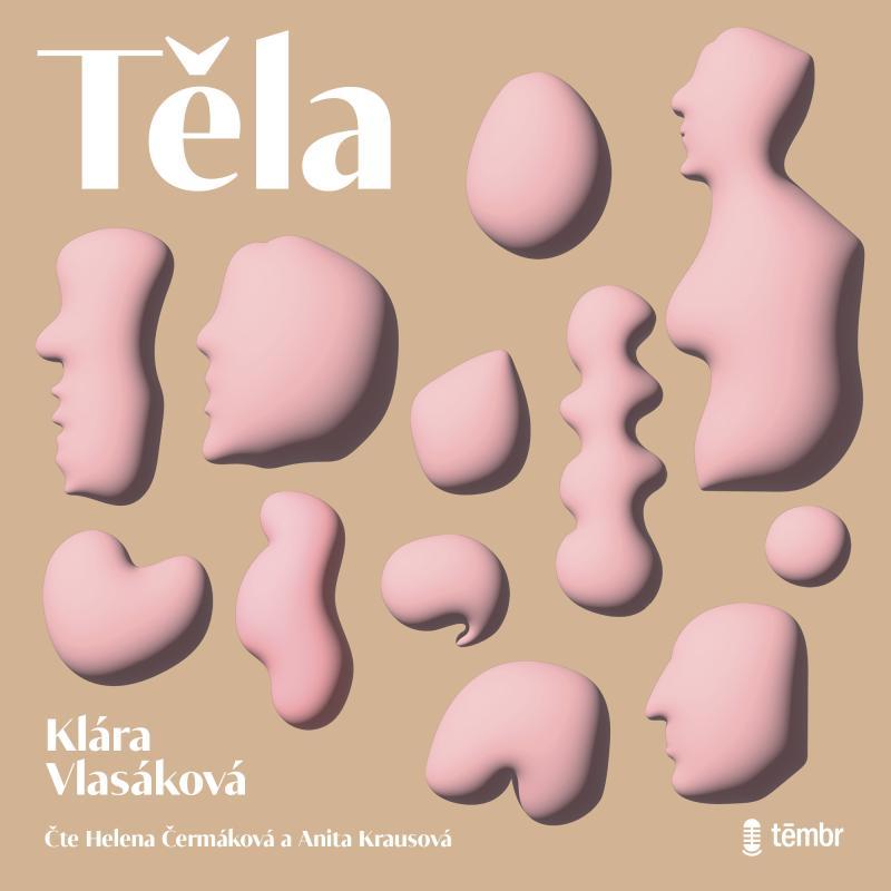 Kniha: Těla - audioknihovna - Vlasáková Klára