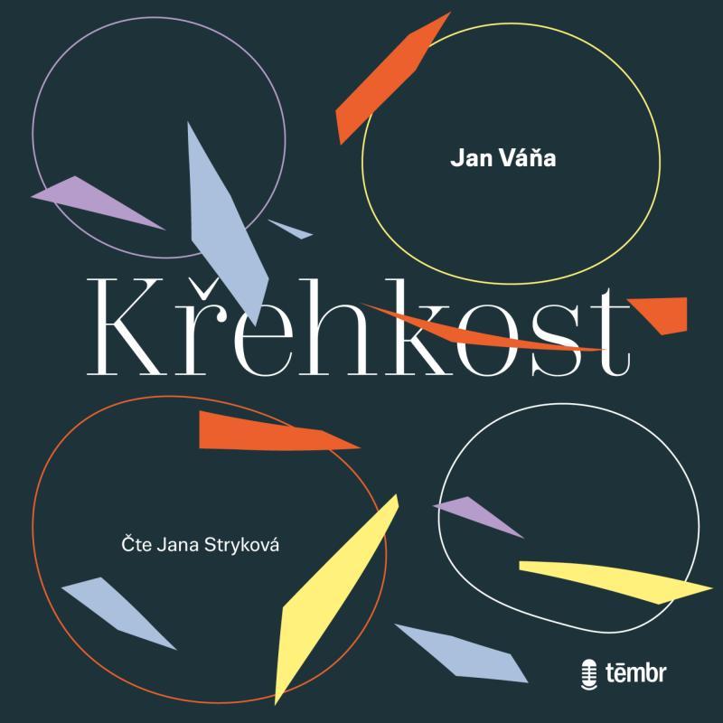 Kniha: Křehkost - audioknihovna - Váňa Jan