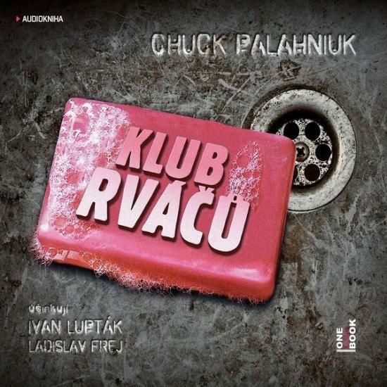Kniha: Klub rváčů - audioknihovna - Palahniuk Chuck