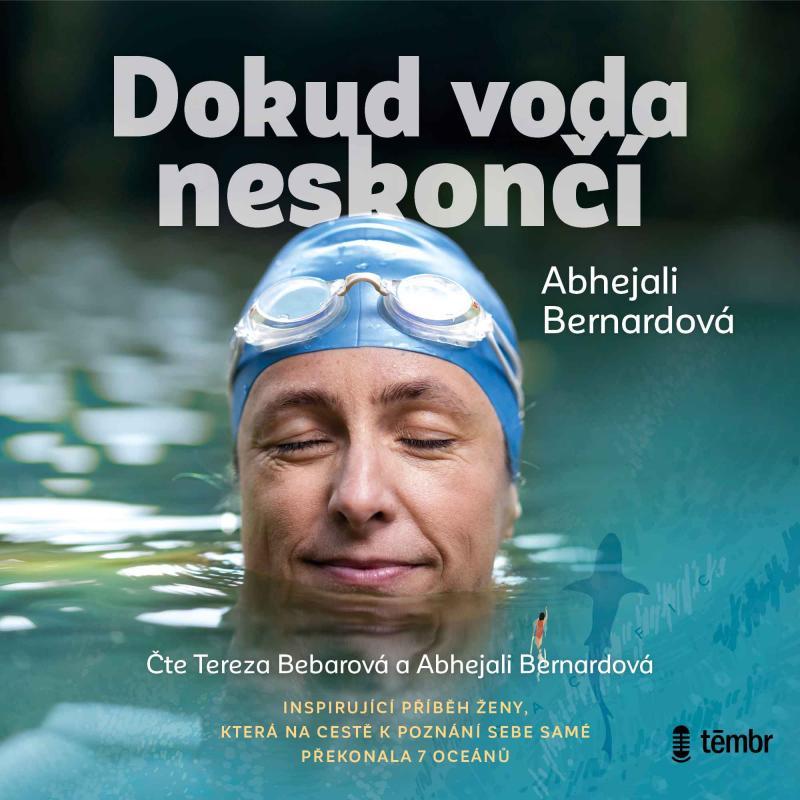 Kniha: Dokud voda neskončí - audioknihovna - Bernardová Abhejali