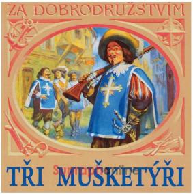 VARIOUS  TRI MUSKETYRI (ALEXANDRE DUMAS)