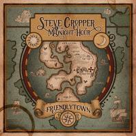 STEVE CROPPER -amp; THE MIDNIGHT HOUR  FRIENDLYTOWN