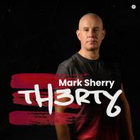 Sherry, Mark:  Th3Rty