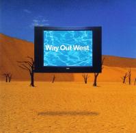 Way Out West:  Way Out West