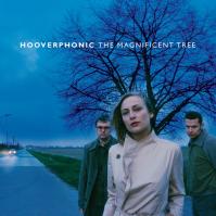 Hooverphonic:  Magnificent Tree