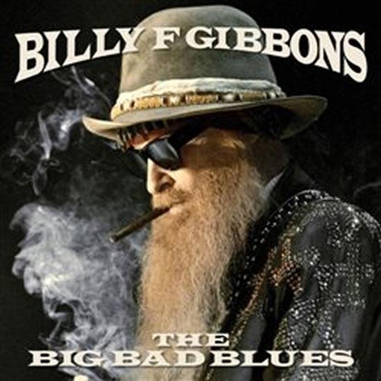 Kniha: Billy Gibbons: The Big Bad Blues - CD - Gibbons Billy