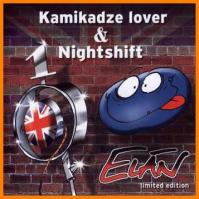 Elán: Kamikadze Lover -amp; Nightshift (limitovaná Edícia)