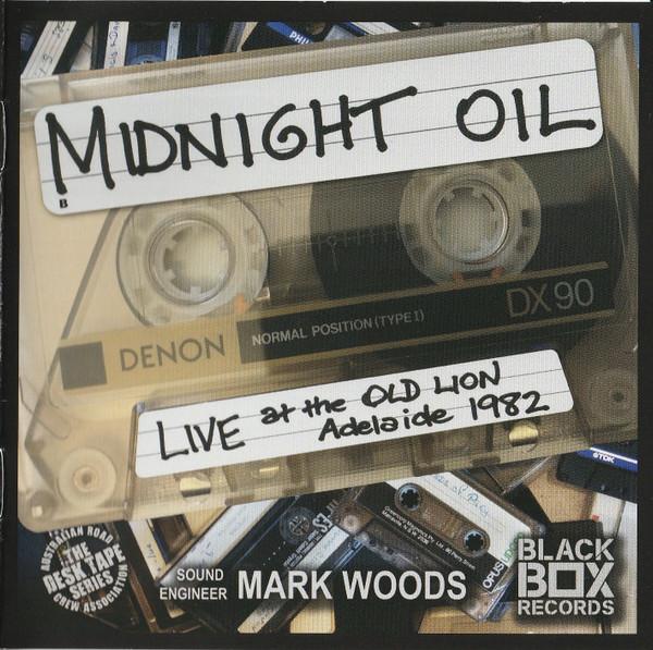 Kniha: Midnight Oil: Live At The Old Lion, Adelaide 1982 - Midnight Oil