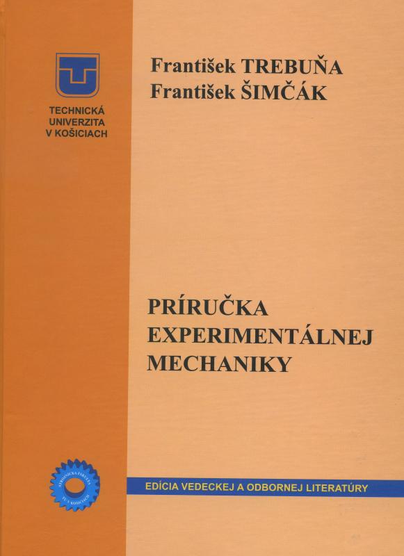 Kniha: Príručka experimentálnej mechaniky - Frantisek Trebuna