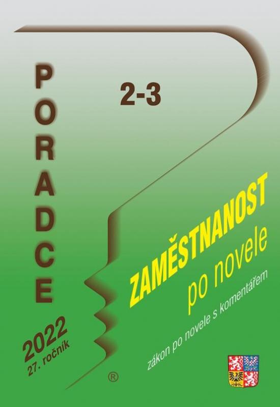 Kniha: Poradce 2-3/2022 Zákon o zaměstnanosti s - Jouza  JUDr. Ladislav