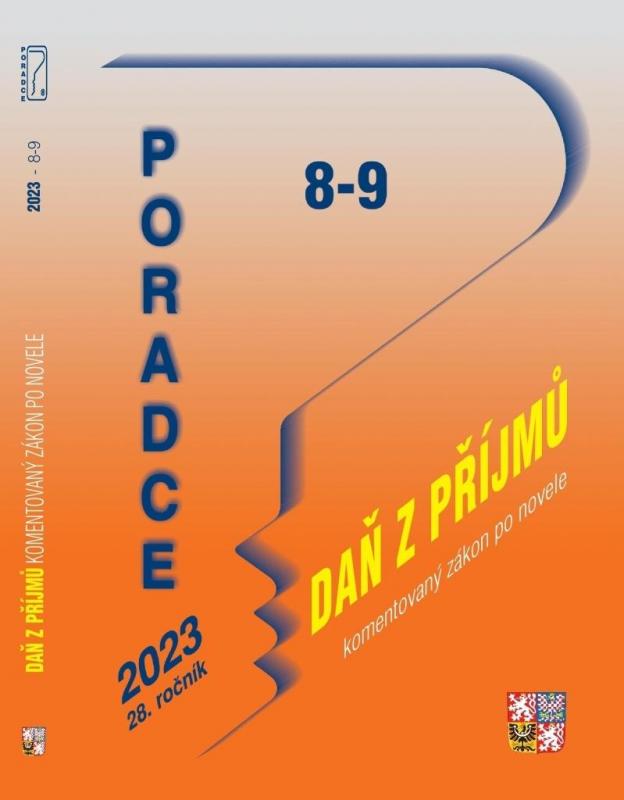 Kniha: Poradce 8-9/2023 Zákon o daních z příjmů s komentářem - Taranda Petr