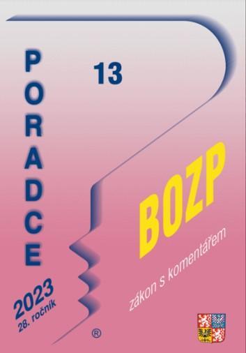 Kniha: Poradce 13/2023 Zákon o bezpečnosti a ochrany zdraví při práciautor neuvedený