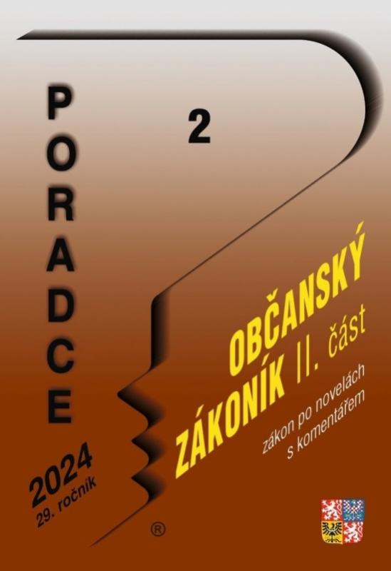 Kniha: Poradce 2/2024 Občanský zákoník II. část po novele s komentářemautor neuvedený