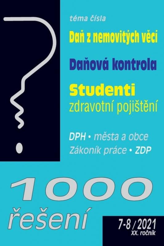 Kniha: 1000 řešení 7-8/2021 Daň z nemovitých věautor neuvedený