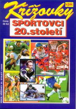 Kniha: Křížovky 2000 sportovci 20.st. - Pavel Tučka
