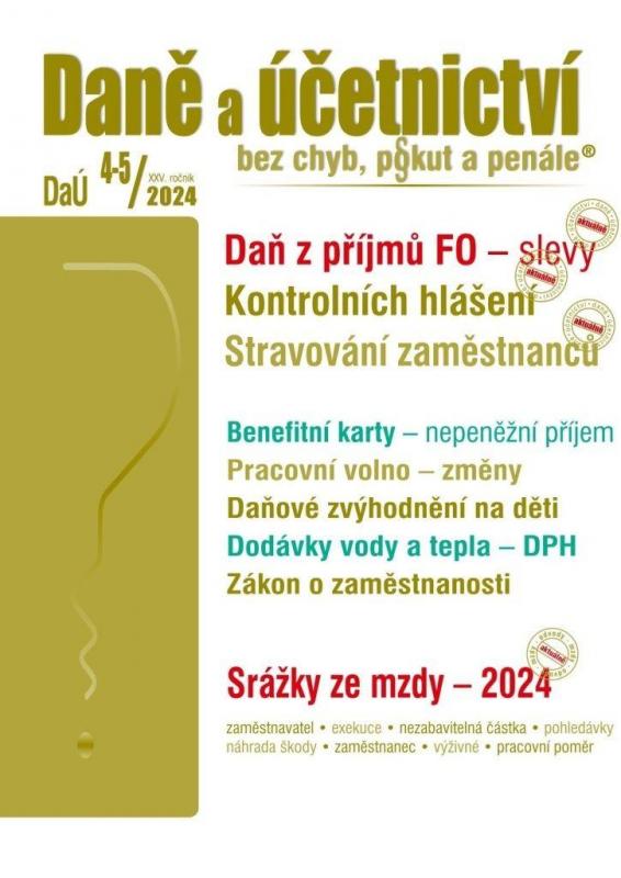 Kniha: DaÚ 4-5/2024 Daně a účetnictví bez chyb, pokut a penále - Děrgel Martin