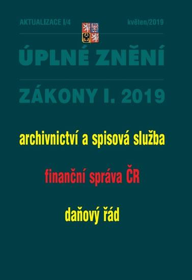 Kniha: Aktualizace I/4 - Úplné znění zákonů po novele: Archivnictví a spisová služba, finanční správa ČR, Daňový řadautor neuvedený