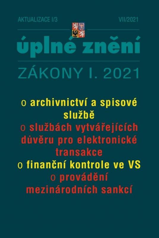 Kniha: Aktualizace I/3 Archivnictví a spisová služba, Zákon o finanční kontrole, Zákon o daních z příjmůkolektív autorov