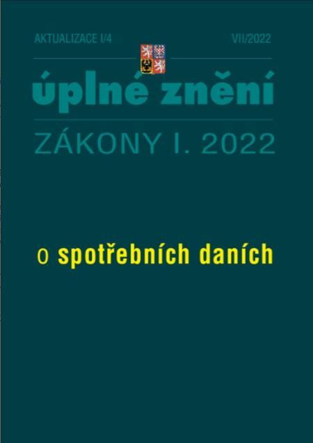 Kniha: Aktualizace I/4 2022 Spotřební daněautor neuvedený