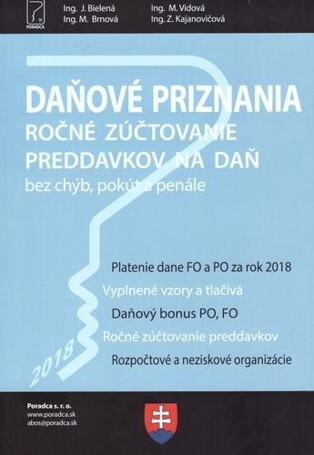 Kniha: Daňové priznania a ročné zúčtovanie preddavkov na daň za rok 2018 - Kolektív autorov