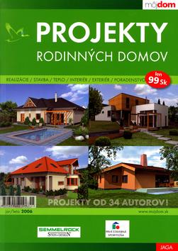 Kniha: Projekty rodinných domov jar/leto 2006 - Kolektív autorov;  Kolektív autorov