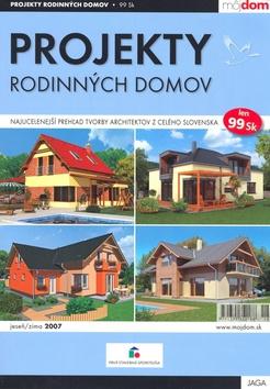 Kniha: Projekty rodinných domov jeseň/zima 2007autor neuvedený