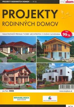 Kniha: Projekty rodinných domov jar/leto 2008autor neuvedený