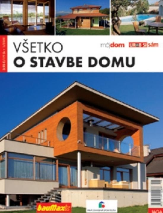 Všetko o stavbe domu 1/2009