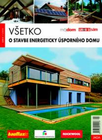 Všetko o stavbe energeticky úsporného domu 1/2010