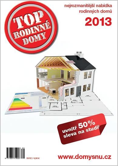 Kniha: Top Rodinné domy 2013autor neuvedený