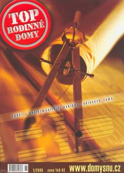 Kniha: TOP Rodinné domy 1/2006 - Pavel Mrha; Filip Vávra