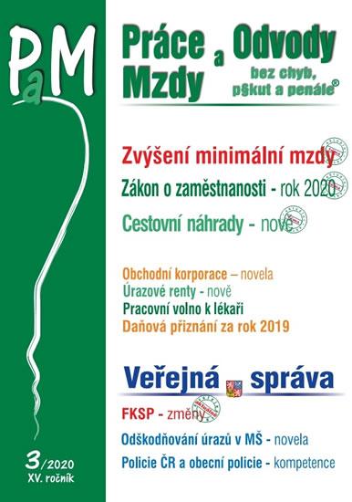 Kniha: Práce a mzdy 3/2020 Nová výše minimální mzdy - Pracovní cesta, Zaměstnanost, Obchodní korporace, Úrazové renty, FKSPautor neuvedený