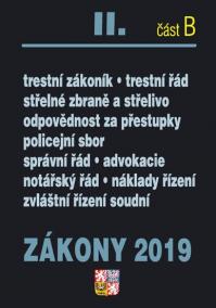 Zákony II B/2019 - úplné znění - trestní zákoník, trestní řád, policejní sbor, správní řád