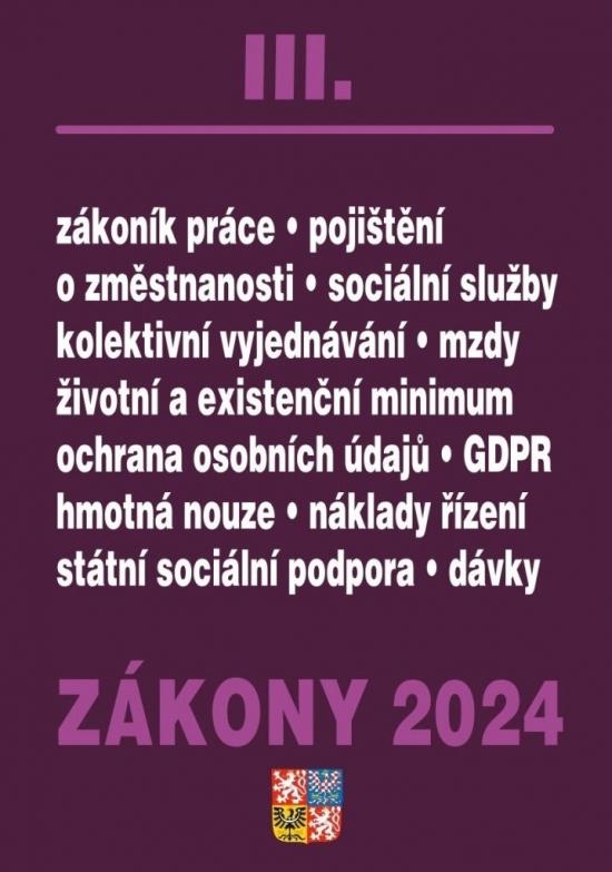 Kniha: Zákony III/2024 Zákoník práce, Pojištění, Sociální službyautor neuvedený