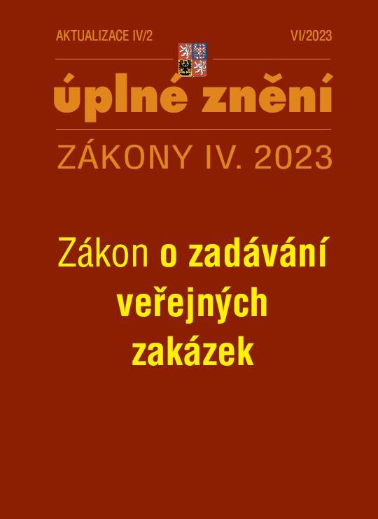 Kniha: Aktualizace IV/2 2023 Úplné znění Zákony IV.autor neuvedený