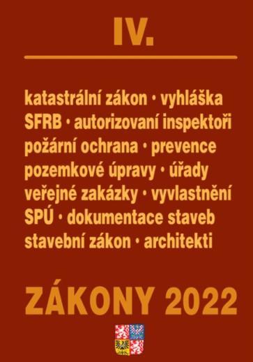 Kniha: Zákony IV/2022 - Stavebnictví, půda, SPÚ, Katastrální zákon - Úplné znění po novelách k 1. 1. 2022kolektív autorov