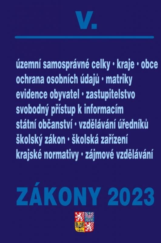 Kniha: Zákony V 2023 Veřejná správa, Školstvíautor neuvedený