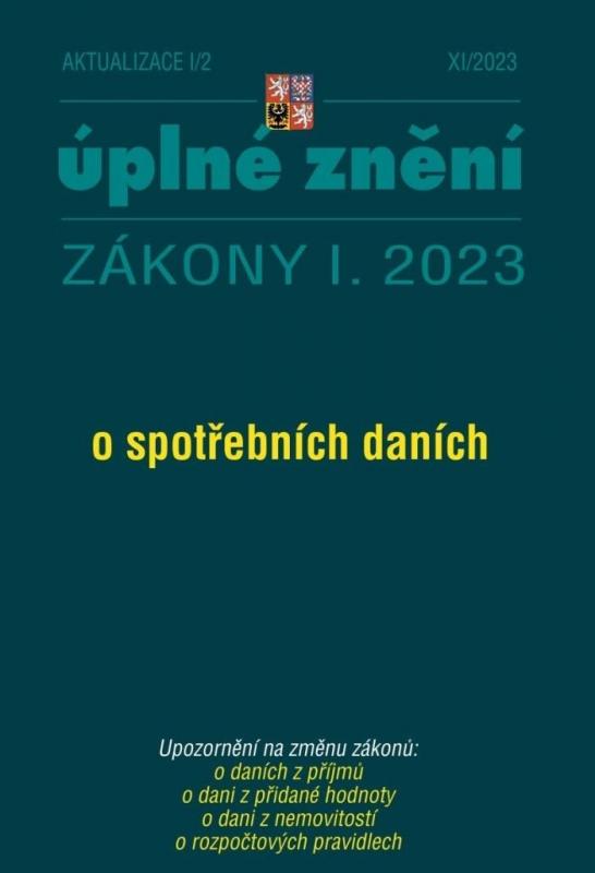 Kniha: Aktualizace I/2 2023 O spotřebních daníchautor neuvedený